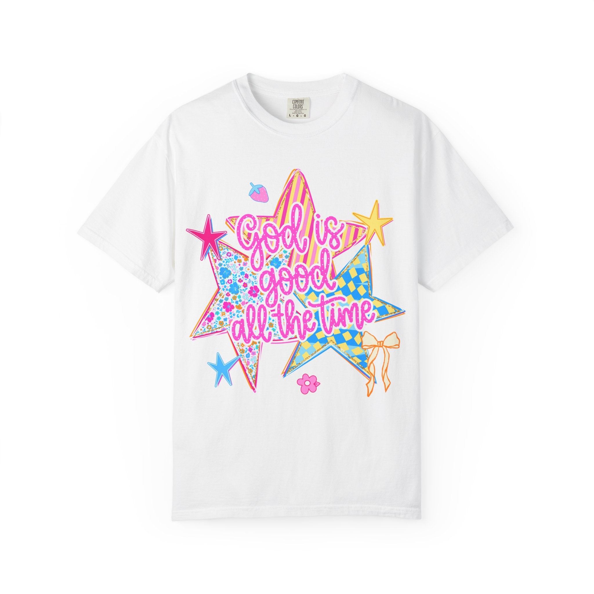 "God Is Good All The Time" Graphic Tee